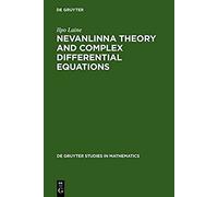 Nevanlinna Theory And Complex Differential Equations