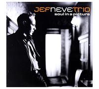 Neve, Jef -Trio- - Soul in a Picture [Import]