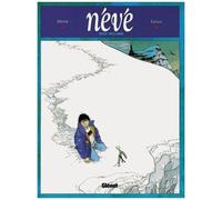 Névé, tome 1 : Bleu regard
