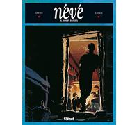 Névé, tome 5 : Noirs désirs