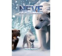 NEVE: Uma Aventura de Amizade e Solidariedade