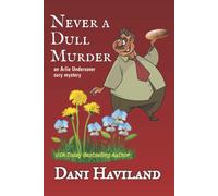 Never A Dull Murder