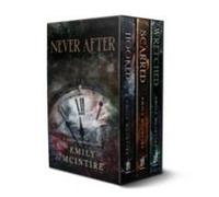 Never After Series Boxed Set, Books 1-3