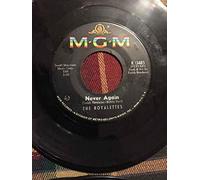 Never Again / I Want To Meet Him - Royalettes 7" 45