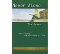 Never Alone: Practicing the Presence of God Brother Lawrence (Auteur)