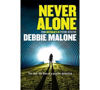 Never Alone: The Real-Life Files of a Psychic Detective