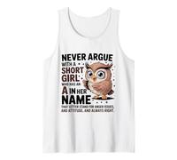 Never Argue with A Short Girl Who Has an 'A', Cute Owl Design Débardeur