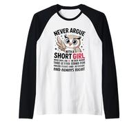 Never Argue with A Short Girl Who Has an 'A', Cute Owl Design Manche Raglan