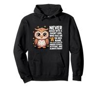 Never Argue with A Short Girl Who Has an 'A', Cute Owl Design Sweat à Capuche