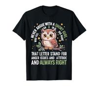 Never Argue with A Short Girl Who Has an 'A', Cute Owl Design T-Shirt Graphique avec Valeur