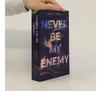 Never Be My Enemy (Never Be 2)