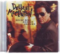 Delbert McClinton - Never Been Rocked Enough