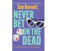 Never Bet on the Dead: The BRAND NEW razor-sharp crime thriller for 2026 about a remote island, a cold case and a journalist gambling with his life