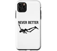 Never Better Skeleton Women Halloween Never Better Skull Men Coque pour iPhone 11 Pro Max