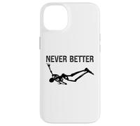 Never Better Skeleton Women Halloween Never Better Skull Men Coque pour iPhone 14 Plus
