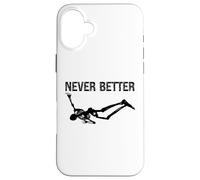 Never Better Skeleton Women Halloween Never Better Skull Men Coque pour iPhone 16 Plus