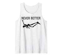 Never Better Skeleton Women Halloween Never Better Skull Men Débardeur