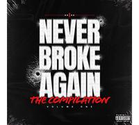 Never Broke Again - Never Broke Again: The Compilation Volume One [Import]