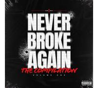 Never Broke Again - Never Broke Again: The Compilation Volume One [Cd] Explicit