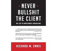 Never Bullshit The Client