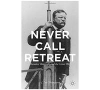 Never Call Retreat