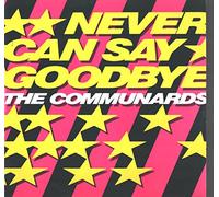 Never Can Say Goodbye 12in