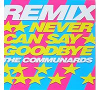 Never Can Say Goodbye (Remix) [Import]