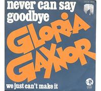 Never can say goodbye - We just can't make it