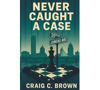 Never Caught A Case: Master The Art Of Staying Sucka Free and Staying Out The Way.