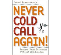 Never Cold Call Again