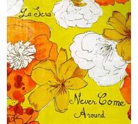 Never Come Around B/W Behind You