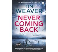 Never Coming Back: David Raker Novel #4-