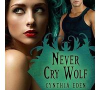 Never Cry Wolf (The Night Watch Series) (Night Watch Series, 4)