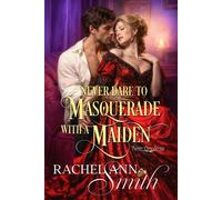 Never Dare to Masquerade with a Maiden Never Dare Book 1 - Rachel Ann Smith - Penford Publishing - ebook (ePub) - Livre