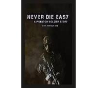 Never Die Easy