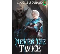 Never Die Twice