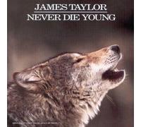 Taylor, James - Never Die Young