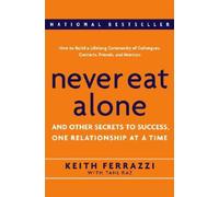 Never Eat Alone