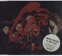 The Cure - Never Enough