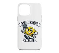 Never Enough Padel Jeu De Mots Drôle Padel Humour Coque pour iPhone 13 Pro Max