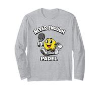 Never Enough Padel Jeu De Mots Drôle Padel Humour Manche Longue