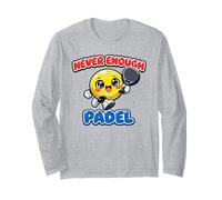 Never Enough Padel Jeu De Mots Drôle Padel Humour Manche Longue