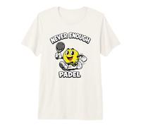 Never Enough Padel Jeu De Mots Drôle Padel Humour T-Shirt Haut de Gamme