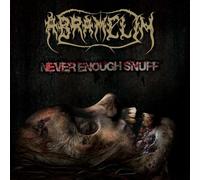 Abramelin – Never Enough Snuff – CD