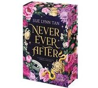 Never ever after Sue Lynn Tan (Auteur)