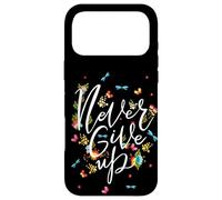 Never Ever Give Up Tee Shirt, Cool Novelty Quotes Graphic Coque pour iPhone 17 Pro Max