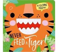 NEVER FEED A TIGER by Rosie Greening Rosie Greening (Auteur)