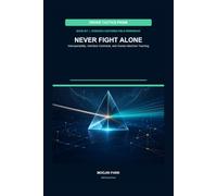NEVER FIGHT ALONE: Interoperability, Interface Contracts, and Human-Machine Teaming