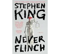 Never Flinch: A Novel