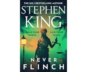 Never Flinch: From the No. 1 Bestselling author of HOLLY